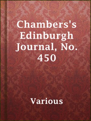 cover image of Chambers's Edinburgh Journal, No. 450